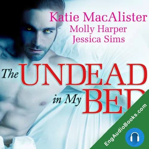 The Undead In My Bed (Half-Moon Hollow #2.5 – Undead Sublet) by Jessica Sims audiobook listen for free