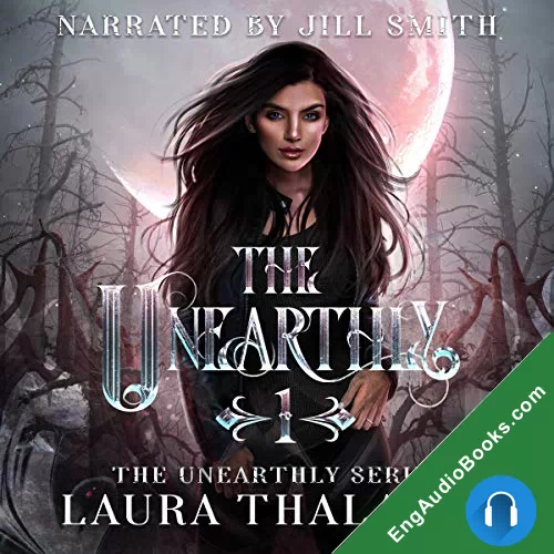 The Unearthly by Laura Thalassa audiobook listen for free