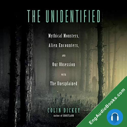 The Unidentified by Colin Dickey audiobook listen for free