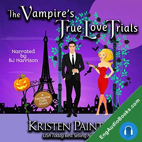 The Vampire’s True Love Trials (Nocturne Falls #6.5) by Kristen Painter audiobook listen for free