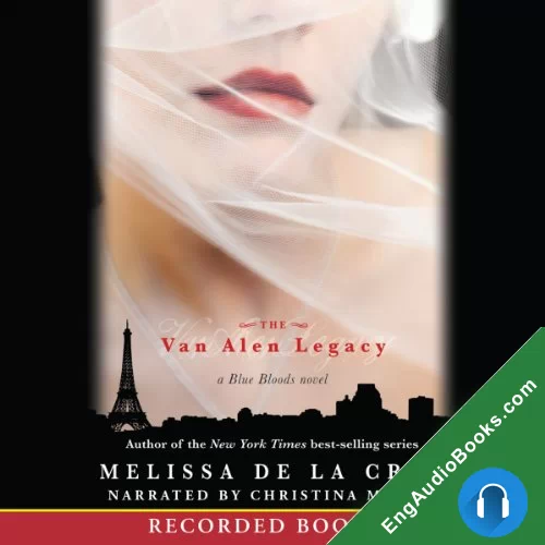 The Van Alen Legacy (Blue Bloods #4) by Melissa de la Cruz audiobook listen for free