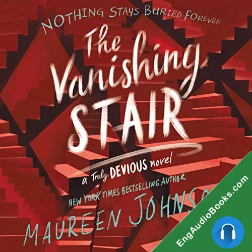 The Vanishing Stair (Truly Devious #2) by Maureen Johnson audiobook listen for free