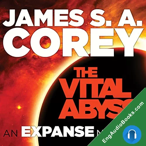 The Vital Abyss (The Expanse #5.5) by James S. A. Corey audiobook listen for free