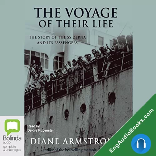 The Voyage of Their Lives by Diane Armstrong audiobook listen for free