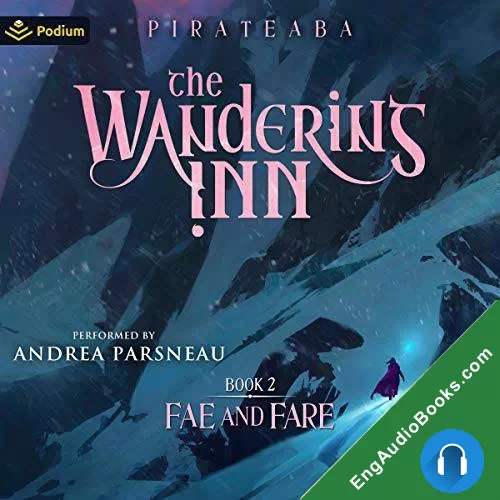 The Wandering Inn: Volume 2 (The Wandering Inn #2) by pirateaba audiobook listen for free