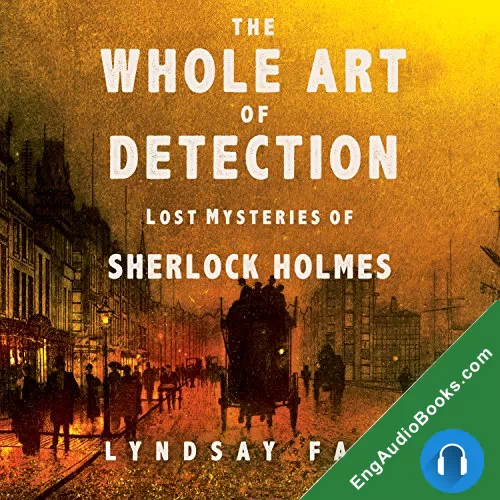 The Whole Art of Detection by Lyndsay Faye audiobook listen for free