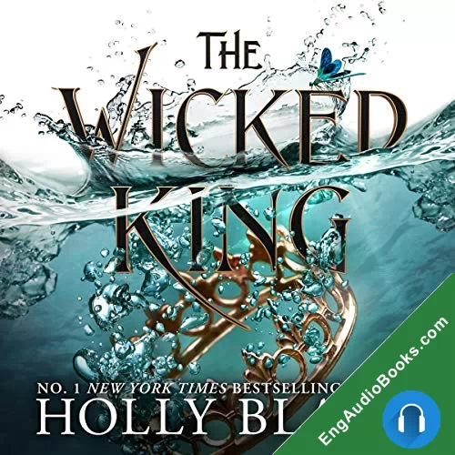 The Wicked King (The Folk of the Air #2) by Holly Black audiobook listen for free