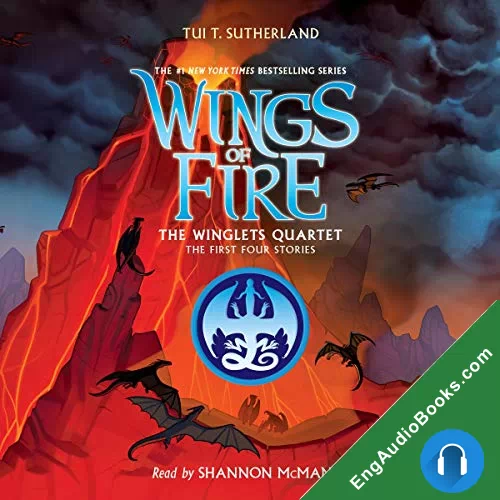 The Winglets Quartet (The First Four Stories) by Tui T. Sutherland audiobook listen for free