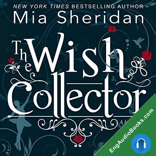 The Wish Collector by Mia Sheridan audiobook listen for free