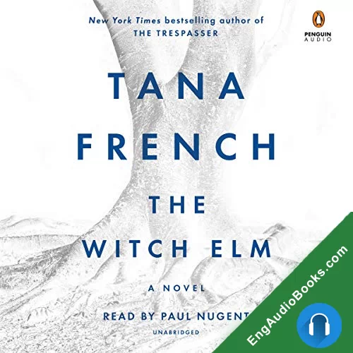 The Witch Elm by Tana French audiobook listen for free