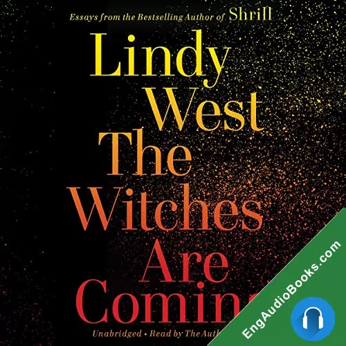 The Witches Are Coming by Lindy West audiobook listen for free