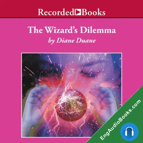 The Wizard’s Dilemma by Diane Duane audiobook listen for free