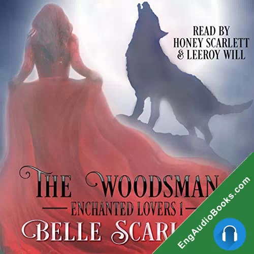 The Woodsman (Enchanted Lovers #1) by Belle Scarlett audiobook listen for free