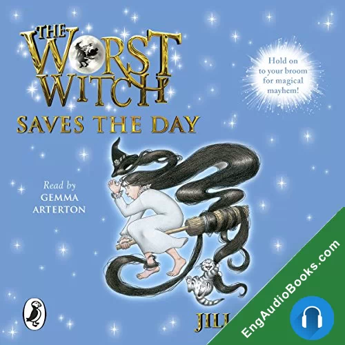 The Worst Witch Saves the Day by Jill Murphy audiobook listen for free