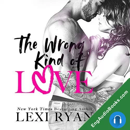 The Wrong Kind of Love (The Boys of Jackson Harbor #1) by Lexi Ryan audiobook listen for free