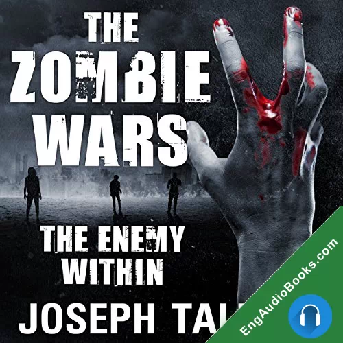 The Zombie Wars: The Enemy Within by Joseph Talluto audiobook listen for free