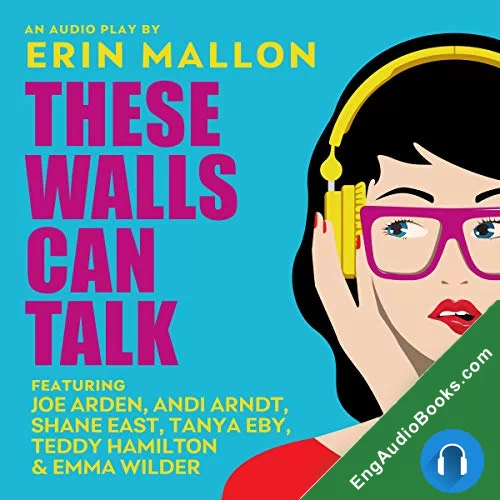 These Walls Can Talk by Erin Mallon audiobook listen for free