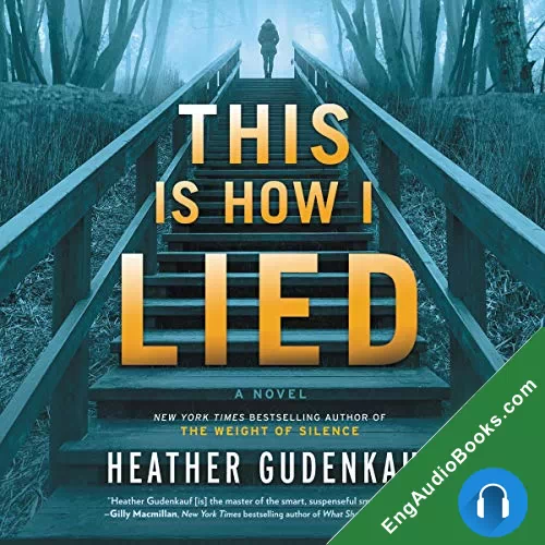 This Is How I Lied by Heather Gudenkauf audiobook listen for free