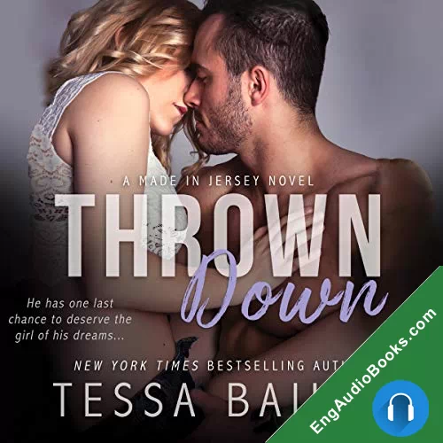 Thrown Down (Made in Jersey #2) by Tessa Bailey audiobook listen for free