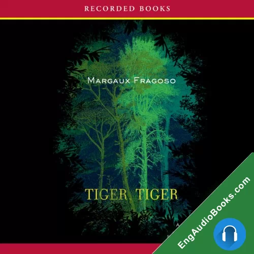 Tiger, Tiger by Margaux Fragoso audiobook listen for free