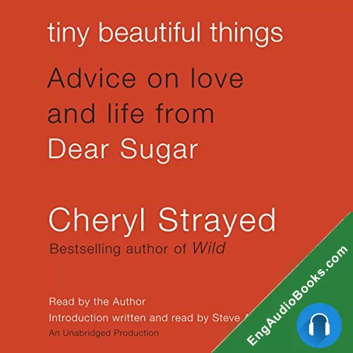 Tiny Beautiful Things by Cheryl Strayed audiobook listen for free