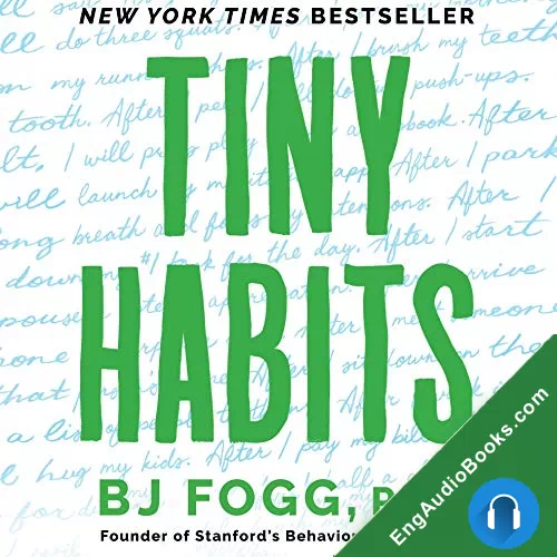 Tiny Habits by BJ Fogg PhD audiobook listen for free