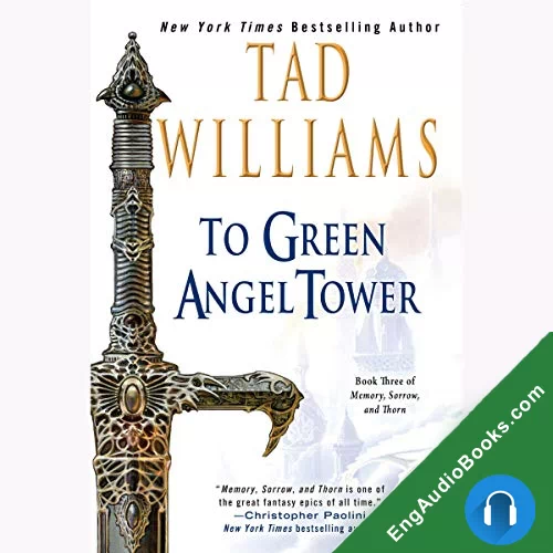 To Green Angel Tower by Tad Williams audiobook listen for free