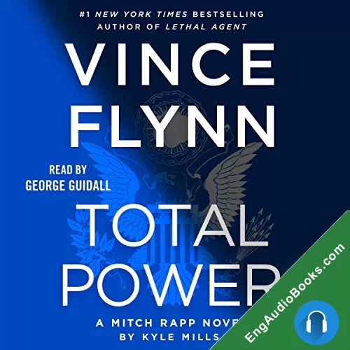 Total Power (Mitch Rapp #19) by Kyle Mills audiobook listen for free