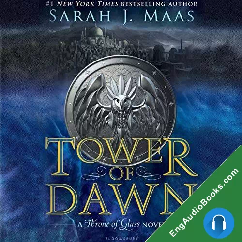 Tower of Dawn by Sarah J. Maas audiobook listen for free