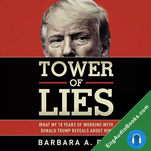 Tower of Lies: What My Eighteen Years of Working with Donald Trump Reveals about Him by Barbara A. Res audiobook listen for free