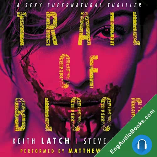 Trail Of Blood by Keith Latch audiobook listen for free