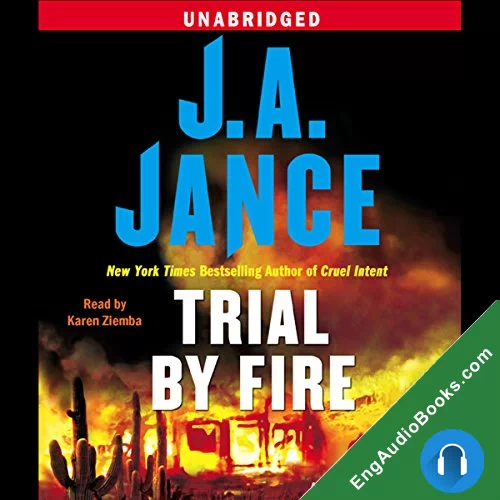 Trial by Fire by J. A. Jance audiobook listen for free