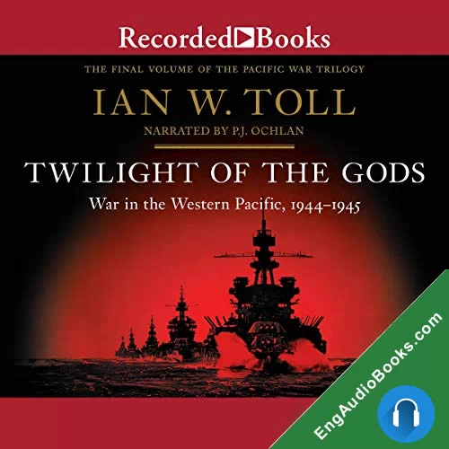 Twilight of the Gods by Ian Toll audiobook listen for free