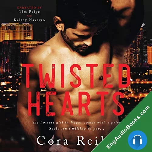 Twisted Hearts (The Camorra Chronicles #5) by Cora Reilly audiobook listen for free