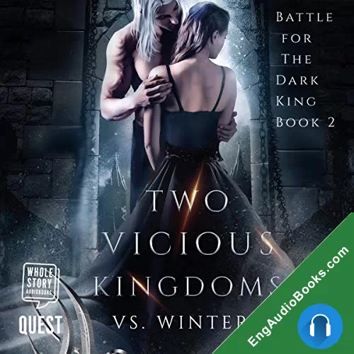 Two Vicious Kingdoms by V S Winters audiobook listen for free