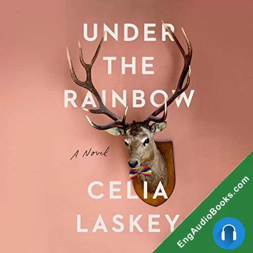 Under the Rainbow by Celia Laskey audiobook listen for free