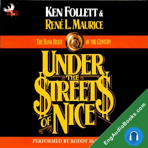 Under the Streets of Nice: the Bank Heist of the Century by By; Rene L. Maurice audiobook listen for free