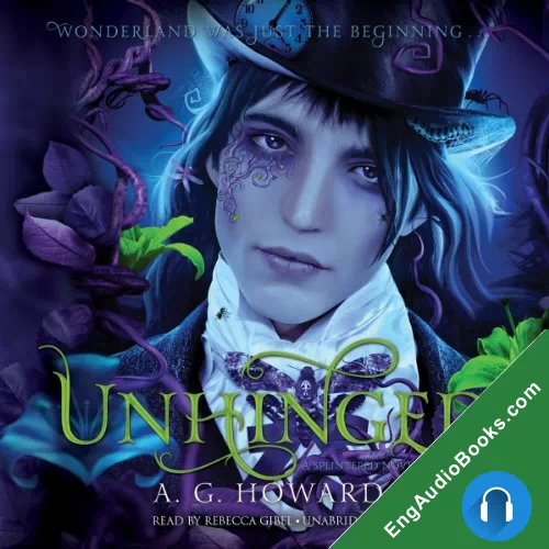 Unhinged (Splintered #2) by A. G. Howard audiobook listen for free