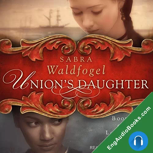 Union’s Daughter (The Low Country #2) by Sabra Waldfogel audiobook listen for free