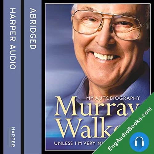 Unless I’m Very Much Mistaken by Murray Walker audiobook listen for free