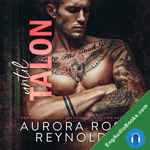 Until Talon (Until Her/Him #9) by Aurora Rose Reynolds audiobook listen for free