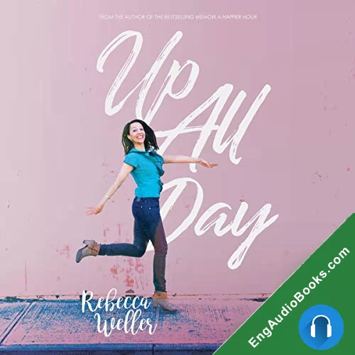 Up All Day by Rebecca Weller audiobook listen for free