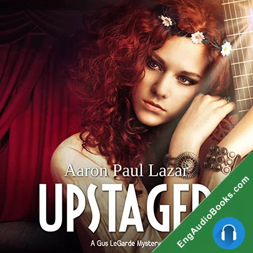 Upstaged by Aaron Paul Lazar audiobook listen for free