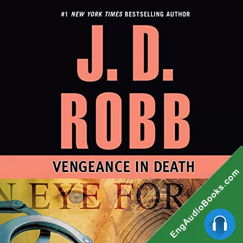 Vengeance in Death by J. D. Robb audiobook listen for free