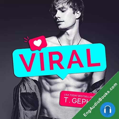 Viral by T. Gephart audiobook listen for free