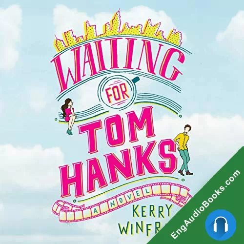 Waiting for Tom Hanks (Waiting for Tom Hanks #1) by Kerry Winfrey audiobook listen for free