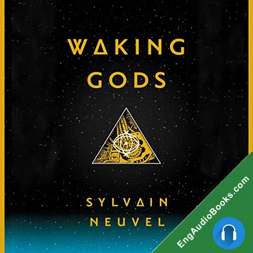 Waking Gods (Themis Files #2) by Sylvain Neuvel audiobook listen for free