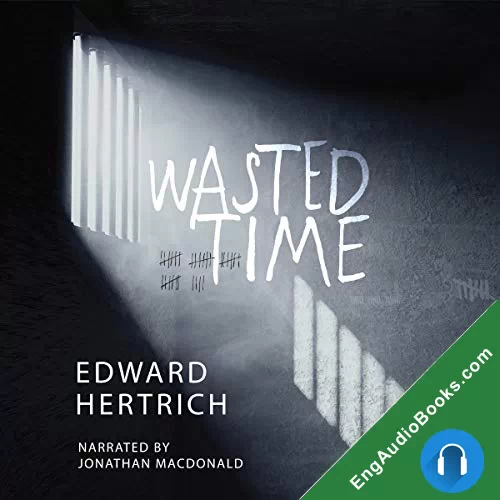 Wasted Time by Edward Hertrich audiobook listen for free