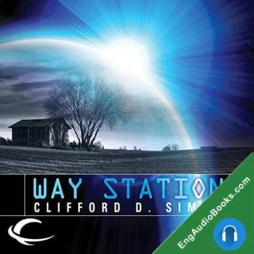 Way Station by Clifford D. Simak audiobook listen for free