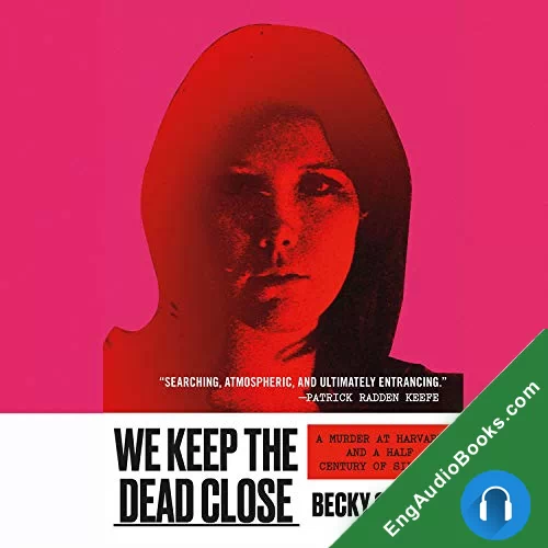 We Keep the Dead Close by Becky Cooper audiobook listen for free